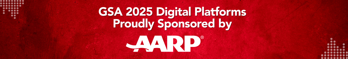 AARP Digital Platform Sponsor of GSA 2025